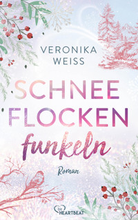 Schneeflockenfunkeln - Veronika Weiss - E-Book