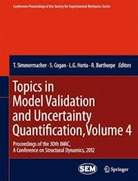 Topics in Model Validation and Uncertainty Quantification, Volume 4 -  - E-Book