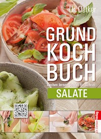 Grundkochbuch - Einzelkapitel Salate - Dr. Oetker - E-Book