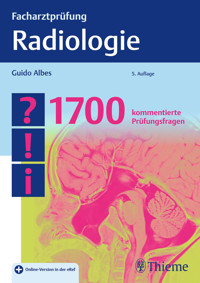Facharztprüfung Radiologie - Guido Albes - E-Book