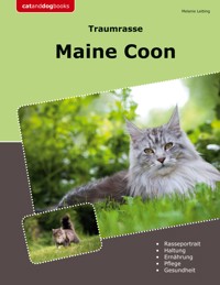 Traumrasse Maine Coon - Melanie Leibing - E-Book