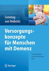 Versorgungskonzepte für Menschen mit Demenz - Katja Sonntag - E-Book