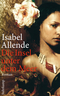 Die Insel unter dem Meer - Isabel Allende - E-Book