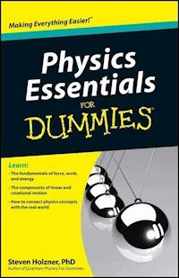 Physics Essentials For Dummies - Steven Holzner - E-Book