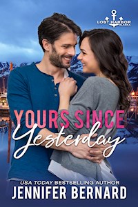 Yours Since Yesterday - Jennifer Bernard - E-Book