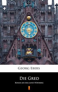 Die Gred - Georg Ebers - E-Book