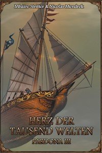 Pardona 3 - Herz der tausend Welten - Mháire Stritter - E-Book