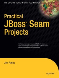 Practical JBoss Seam Projects - James Farley - E-Book