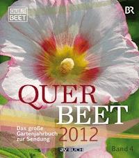 Querbeet  2012 (4) - Bayrischer Rundfunk - E-Book