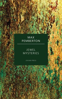 Jewel Mysteries - Max Pemberton - E-Book