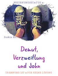 Demut, Verzweiflung und John - Sookie Hell - E-Book
