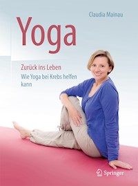 Yoga Zurück ins Leben - Claudia Mainau - E-Book