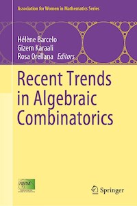 Recent Trends in Algebraic Combinatorics -  - E-Book