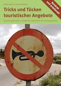 Die Tücken touristischer Angebote - Stefan Brunn & Andrea Külkens - E-Book