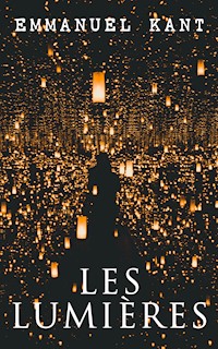 Les Lumières - Emmanuel Kant - E-Book