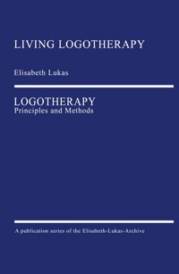 Logotherapy - Elisabeth Lukas - E-Book