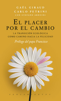 El placer por el cambio - Carlo Petrini - E-Book