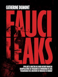 Fauci Leaks - Catherine Dumont - E-Book