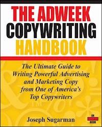 The Adweek Copywriting Handbook - Joseph Sugarman - E-Book