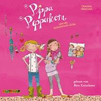 Pippa Pepperkorn und die Schickimicki-Zicke (3) - Charlotte Habersack - Hörbuch