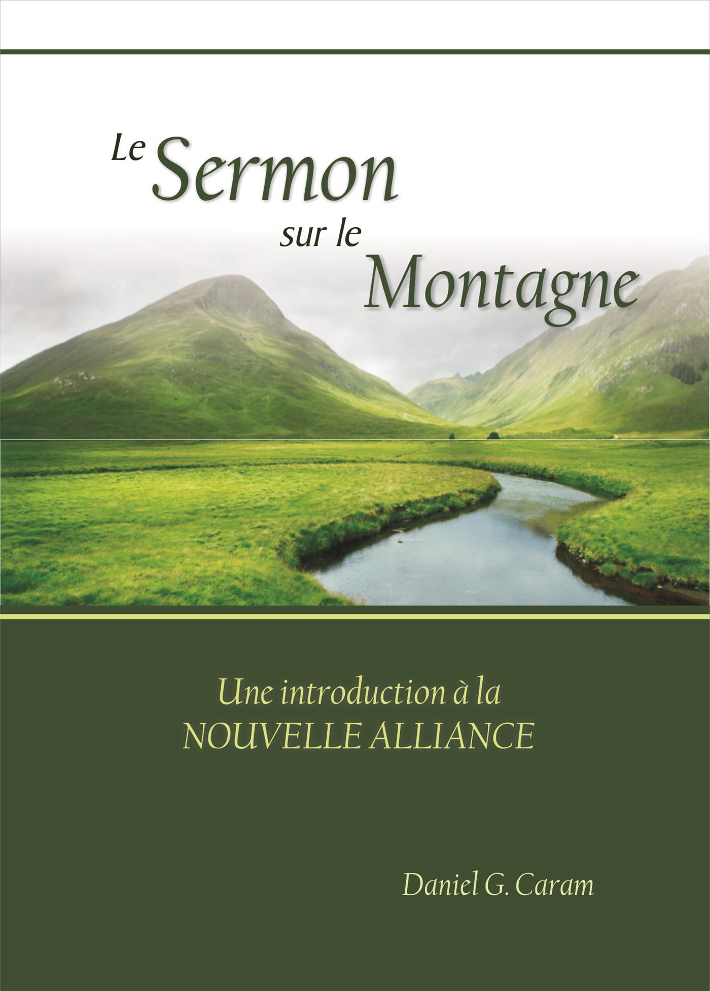 Le sermon sur la montagne - Rev. Daniel G. Caram - E-Book