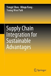 Supply Chain Integration for Sustainable Advantages - Yongyi Shou - E-Book