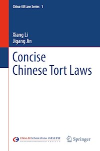 Concise Chinese Tort Laws - Xiang Li - E-Book