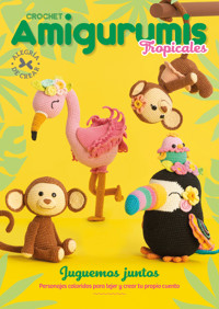 Crochet Amigurumis Tropicales - Karina Murphy - E-Book