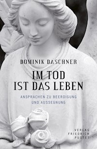 Im Tod ist das Leben - Dominik Daschner - E-Book