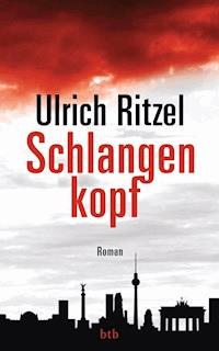 Schlangenkopf - Ulrich Ritzel - E-Book