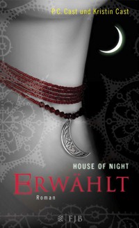Erwählt - P.C. Cast - E-Book