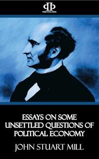 Essays on Some Unsettled Questions of Political Economy - John Stuart Mill - E-Book