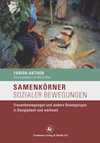 Samenkörner sozialer Bewegungen - Farida Akhter - E-Book