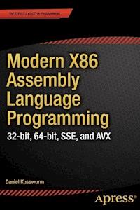 Modern X86 Assembly Language Programming - Daniel Kusswurm - E-Book
