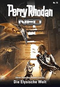 Perry Rhodan Neo 73: Die Elysische Welt - Oliver Plaschka - E-Book + Hörbuch