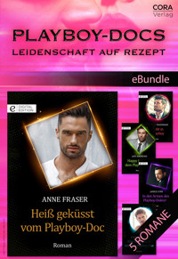 Playboy-Docs - Leidenschaft auf Rezept (5in1) - Anne Fraser - E-Book