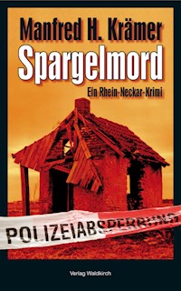 Spargelmord - Manfred Krämer - E-Book