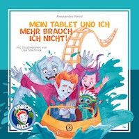 Kaikos Welt Band 1: Mein Tablet und ich - mehr brauch ich nicht! - Alessandro Parisi - E-Book