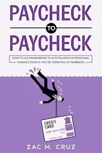 Paycheck to Paycheck - Zac M. Cruz - E-Book
