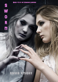 Sworn (Book #1 of the Vampire Legends) - Emma Knight - kostenlos E-Book + Hörbuch