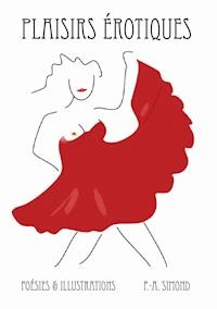 Plaisirs érotiques - Pierre-A. Simond - E-Book