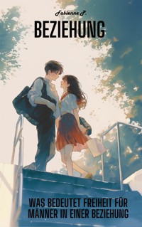Beziehung - Fabienne P. - E-Book
