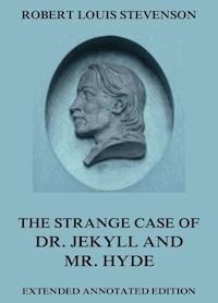 The Strange Case Of Dr. Jekyll And Mr. Hyde - Robert Louis Stevenson - E-Book + Hörbuch