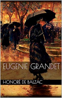 Eugenie Grandet - Honore de Balzac - E-Book
