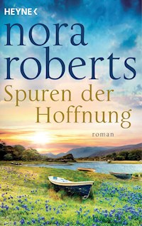 Spuren der Hoffnung - Nora Roberts - E-Book