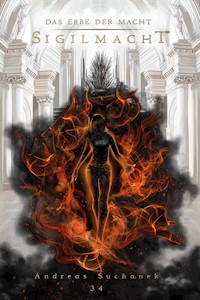 Das Erbe der Macht - Band 34: Sigilmacht - Andreas Suchanek - E-Book