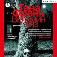 Ведьмин вяз - Тана Френч - Hörbuch