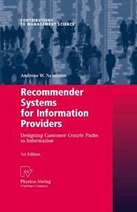 Recommender Systems for Information Providers - Andreas W. Neumann - E-Book