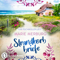 Strandkorbbriefe - Nordsee-Reihe, Teil 2 (Ungekürzt) - Marie Merburg - Hörbuch