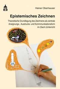 Epistemisches Zeichnen - Heiner Oberhauser - E-Book